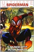 ULTIMATE SPIDERMAN 25 : EL MUNDO SEGÚN PETER PARKER | 9788490246535 | BENDIS, BRIAN MICHAEL / LAFUENTE, DAVID / MIYAZAWA, TAKESHI