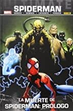 ULTIMATE SPIDERMAN 29 : LA MUERTE DE SPIDERMAN. PRÓLOGO | 9788490248362 | BENDIS / SAMNEE / LAFUENTE / PONSOR