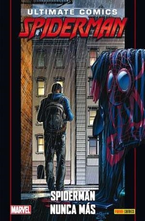 ULTIMATE SPIDERMAN 37 : SPIDERMAN NUNCA MÁS | 9788490942871 | BENDIS, BRIAN MICHAEL / MARQUEZ, DAVID