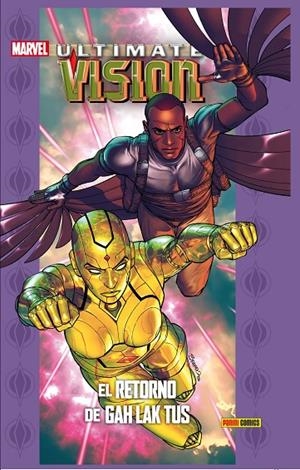 ULTIMATE VISION 01 : EL RETORNO DE GAH LAK TUS | 9788490249635 | CAREY, MIKE / PETERSON, BRANDON / HUSTON, CHARLIE