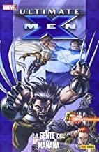 ULTIMATE X-MEN 01 : LA GENTE DEL MAÑANA | 9788498859546 | MILLAR, MARK / JOHNS, GEOFF