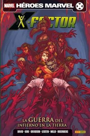 X-FACTOR VOL.2 06 : LA GUERRA DEL INFIERNO EN LA TIERRA | 9788490245927 | DAVID, PETER