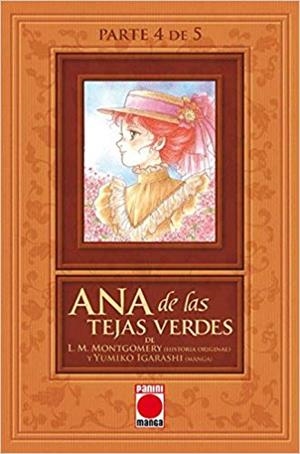 ANA DE LAS TEJAS VERDES 04 : ANA LA DE AVONLEA | 9788491674191 | IGARASHI, YUMIKO