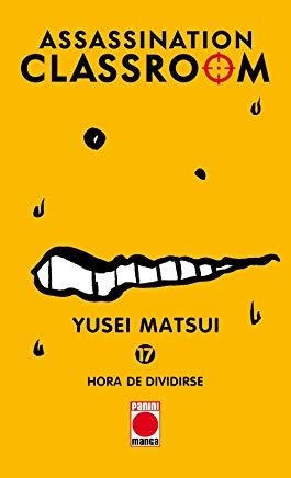 ASSASSINATION CLASSROOM 17 : HORA DE DIVIDIRSE | 9788490949481 | MATSUI, YUSEI