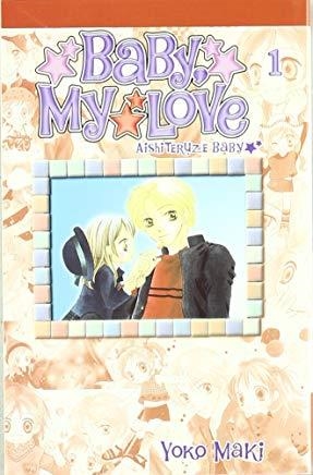 BABY, MY LOVE 01 | 9788496734340 | MAKI, YOKO
