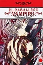 CABALLERO VAMPIRO, EL 18 | 9788490246047 | HINO, MATSURI
