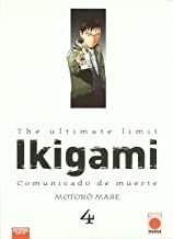 IKIGAMI 04 | 9788498850901 | MASE, MOTORÔ