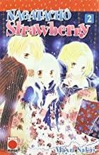 NAGATACHO STRAWBERRY 02 | 9788496991811 | SAKAI, MAYU
