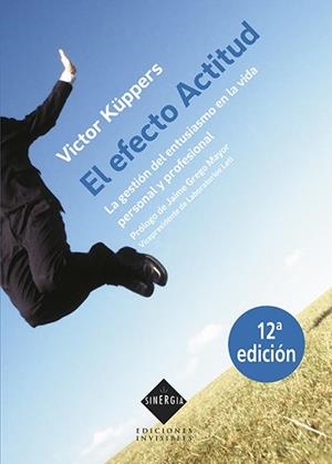 EFECTO ACTITUD, EL | 9788493910655 | KÜPPERS, VICTOR