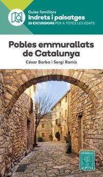 POBLES EMMURALLATS DE CATALUNYA | 9788480907941 | BARBA, CÉSAR / RAMIS, SEGI
