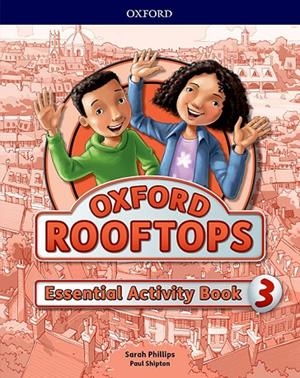 OXFORD ROOFTOPS 3. ESSENTIAL PRACTICE | 9780194529907 | PHILLIPS, SARAH / SHIPTON, PAUL
