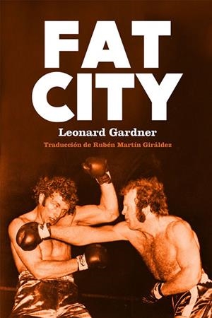 FAT CITY | 9788494579905 | GARDNER, LEONARD