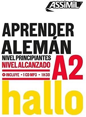 APRENDER ALEMAN A2. NIVEL PRINCIPIANTES ALCANZADO + CD MP3 | 9782700570922