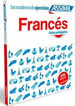 FRANCÉS. CUADERNO DE EJERCICIOS. FALSOS PRINCIPIANTES | 9782700507263