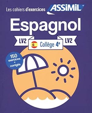 ESPAGNOL. CAHIER EXERCICES. LV2 COLLEGE 4 | 9782700507836