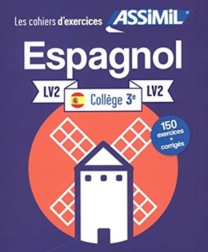 ESPAGNOL. CAHIER EXERCICES. LV2 COLLEGE 3 | 9782700507843