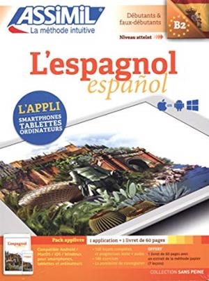 ASSIMIL ESPAGNOL B2 SIN ESFUERZO (LIBRO DEL ALUMNO + APP) | 9782700564143