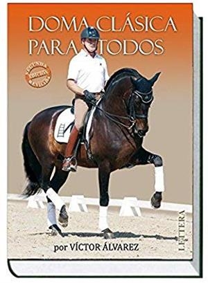 DOMA CLÁSICA PARA TODOS | 9788496060883 | ÁLVAREZ, VICTOR