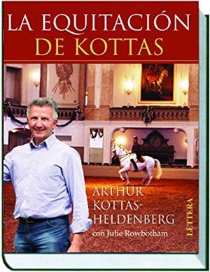 EQUITACIÓN DE KOTTAS, LA | 9788496060869 | KOTTAS, ARTHUR