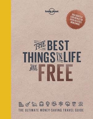 BEST THINGS IN LIFE ARE FREE | 9781760340629 | AA. VV.