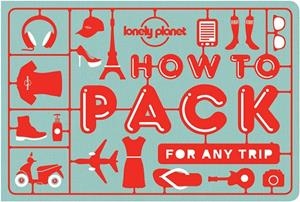 HOW TO PACK FOR ANY TRIP | 9781760340759 | AA. VV.