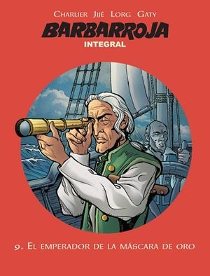 BARBARROJA INTEGRAL 09 : EL EMPERADOR DE LA MÁSCARA DE ORO | 9781912097074 | CHARLIER / JIJE