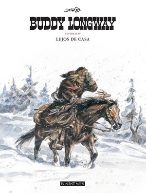 BUDDY LONGWAY INTEGRAL 04 : LEJOS DE CASA | 9781910856772 | DERIB
