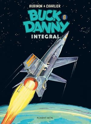 BUCK DANNY INTEGRAL 08 | 9788417536053 | CHARLIER / HUBINON