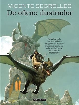 DE OFICIO : ILUSTRADOR | 9781912097357 | SEGRELLES, VICENTE