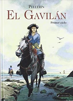 GAVILAN, EL - PRIMER CICLO | 9788492444083 | PELLERIN, PATRICE
