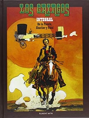 GRINGOS, LOS (INTEGRAL) | 9781908007490 | CHARLIER / DE LA FUENTE