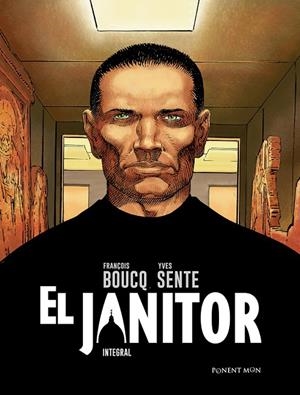 JANITOR, EL (INTEGRAL) | 9788492444618 | BOUCQ / SENTE