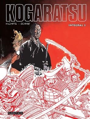 KOGARATSU INTEGRAL 03 | 9781912097104 | MICHETZ / BOSSE