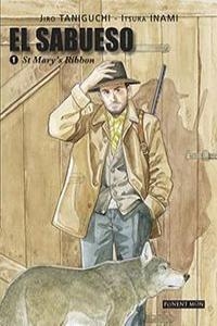 SABUESO, EL 01 : ST. MARY'S RIBBON | 9781908007506 | TANIGUCHI / INAMI