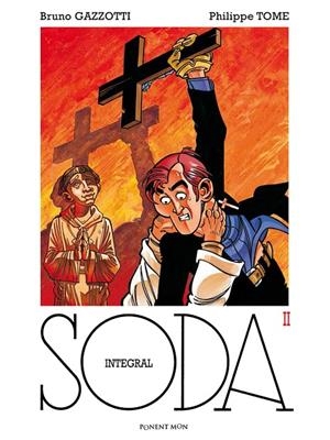 SODA INTEGRAL 02 | 9781910856581 | TOME, PHILIPPE / GAZZOTTI, BRUNO