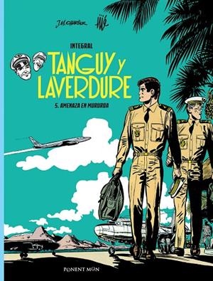 TANGUY Y LAVERDURE INTEGRAL 05 : AMENAZA EN MURURDA | 9781910856369 | CHARLIER / JIJE