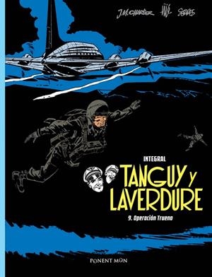 TANGUY Y LAVERDURE INTEGRAL 09 : OPERACIÓN TRUENO | 9788492444793 | CHARLIER / JIJE