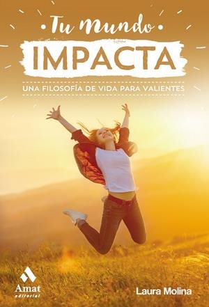 TU MUNDO IMPACTA | 9788417208929 | MOLINA, LAURA