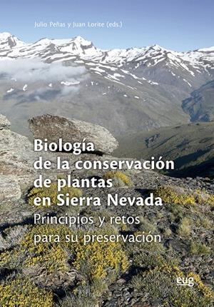 BIOLOGÍA DE LA CONSERVACIÓN DE PLANTAS EN SIERRA NEVADA | 9788433865120 | PEÑAS, JULIO / LORITE, JUAN