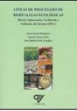 LINEAS DE PROCESADO DE HORTALIZAS ECOLOGICAS | 9788412023541 | GARCIA PANADERO, IRENE / ALVAREZ ORTI, M.