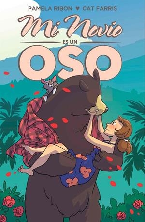 MI NOVIO ES UN OSO | 9788417058463 | RIBON, PAMELA / FARRIS, CAT