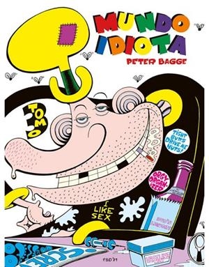 MUNDO IDIOTA 03 (INTEGRAL) | 9788417442446 | BAGGE, PETER