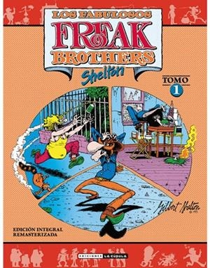 FREAK BROTHERS. INTEGRAL. TOMO 1 | 9788417442392 | SHELTON