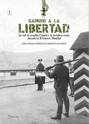 CAMINO A LA LIBERTAD | 9788471486080 | JIMENEZ DE ABERASTURI CORTA, JUAN CARLOS