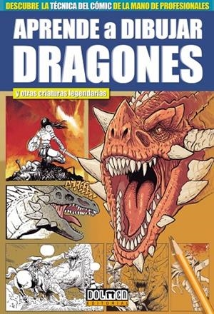 APRENDE A DIBUJRA DRAGONES | 9788417389963 | SAURA, MIGUEL ÁNGEL