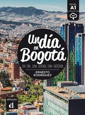 DIA EN BOGOTA, UN | 9788417260712 | RODRÍGUEZ, ERNESTO