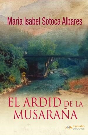 ARDID DE LA MUSARAÑA | 9788417980016 | SOTOCA ALBARES, MARIA ISABEL