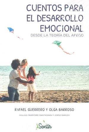 CUENTOS PARA EL DESARROLLO EMOCIONAL DESDE LA TEORIA DEL APEGO | 9788426727442 | BARROSO, OLGA / GUERRERO, RAFAEL