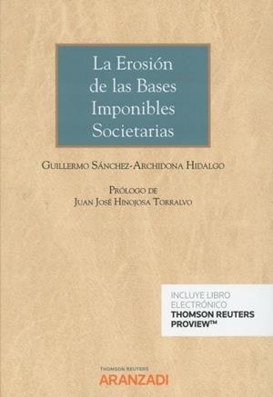 EROSION DE LAS BASES IMPONIBLES SOCIETARIOS | 9788413092935 | SANCHEZ ARCHIDONA HIDALGO, GUILLERMO