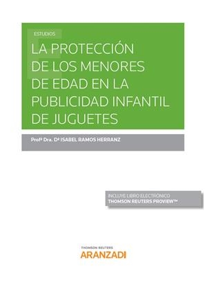 PROTECCION DE LOS MENORES DE EDAD EN LA PUBLICIDAD INFANTIL DE JUGUETES | 9788413097794 | RAMOS HERRANZ, ISABEL